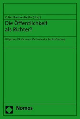 Die Öffentlichkeit als Richter?