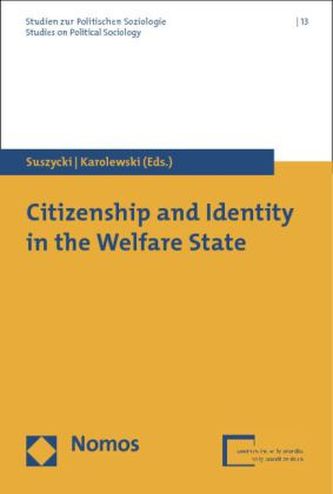 Citizenship and Identity in the Welfare State Citizenship and Identity in the Welfare State