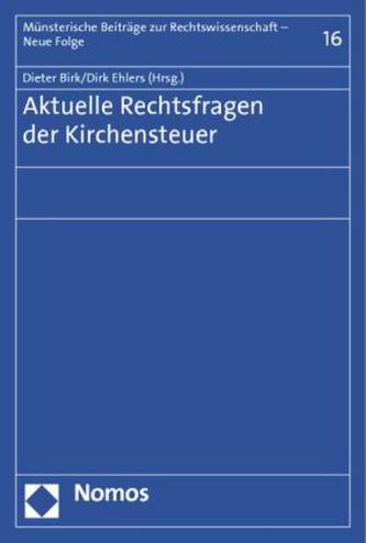 Aktuelle Rechtsfragen der Kirchensteuer