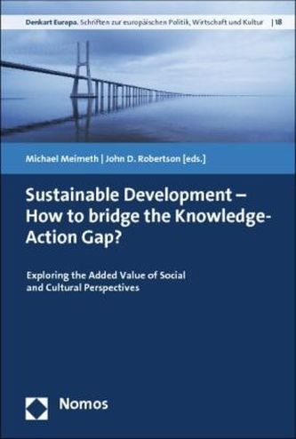 Sustainable Development - How to bridge the Knowledge-Action Gap?