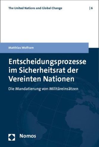 Entscheidungsprozesse im Sicherheitsrat der Vereinten Nationen