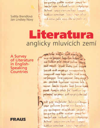 Literatura anglicky mluvících zemí : A survey of literature in English-speaking countries (Světla Brendlová, 1998)