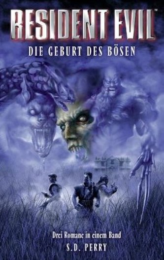 Resident Evil Sammelband, Die Geburt des Bösen Resident Evil Sammelband, Die Geburt des Bösen