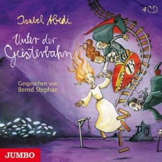 Unter der Geisterbahn, 4 Audio-CDs