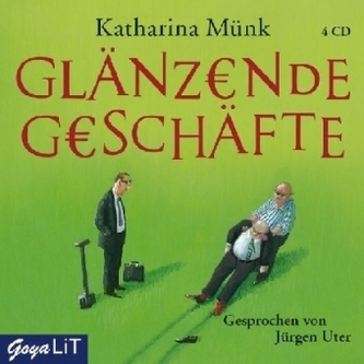 Glänzende Geschäfte, 4 Audio-CDs
