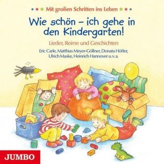 Wie schön - ich gehe in den Kindergarten!, 1 Audio-CD