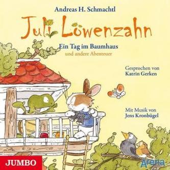 Juli Löwenzahn - Ein Tag im Baumhaus und andere Abenteuer, Audio-CD