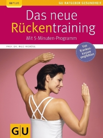Das neue Rückentraining Das neue Rückentraining