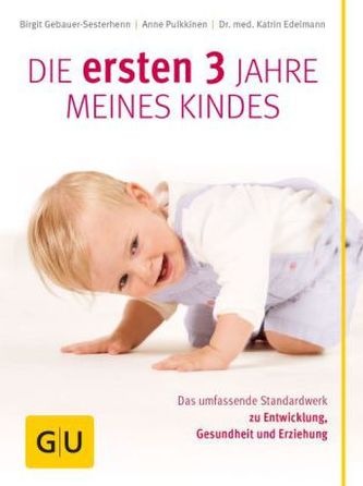 Die ersten 3 Jahre meines Kindes Die ersten 3 Jahre meines Kindes