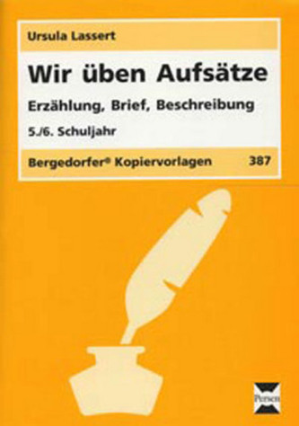 Wir üben Aufsätze, 5./6. Schuljahr