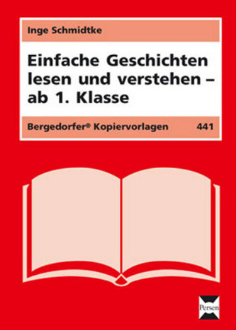 Einfache Geschichten lesen und verstehen - ab 1. Klasse
