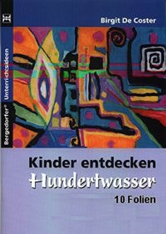 Kinder entdecken Hundertwasser, 10 Folien