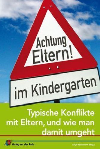 Achtung Eltern! im Kindergarten Achtung Eltern! im Kindergarten