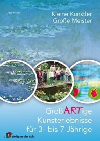 Kleine Künstler - große Meister Kleine Künstler - große Meister