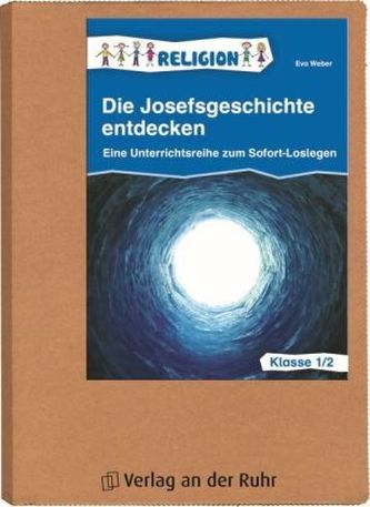 Die Josefsgeschichte entdecken, Klasse 1/2