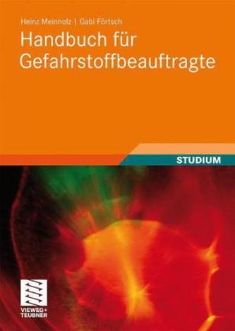 Handbuch für Gefahrstoffbeauftragte Handbuch für Gefahrstoffbeauftragte