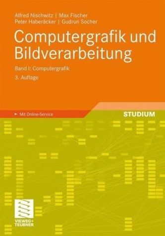 Computergrafik und Bildverarbeitung. Bd.1 Computergrafik und Bildverarbeitung. Bd.1