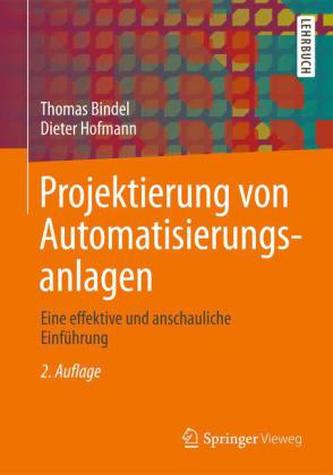 Projektierung von Automatisierungsanlagen Projektierung von Automatisierungsanlagen