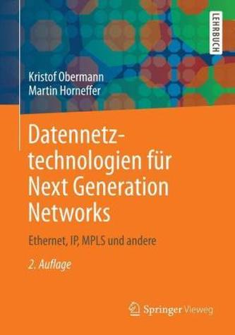 Datennetztechnologien für Next Generation Networks
