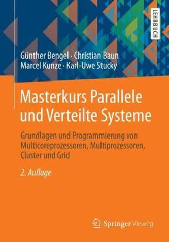 Masterkurs Parallele und Verteilte Systeme Masterkurs Parallele und Verteilte Systeme