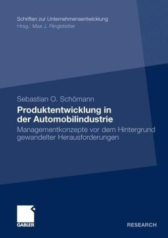 Produktentwicklung in der Automobilindustrie Produktentwicklung in der Automobilindustrie
