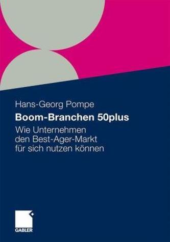 Boom-Branchen 50plus Boom-Branchen 50plus