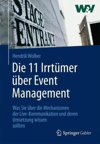 Die 11 Irrtümer über Event Management Die 11 Irrtümer über Event Management