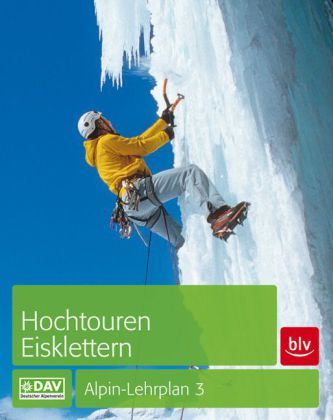 Hochtouren Eisklettern