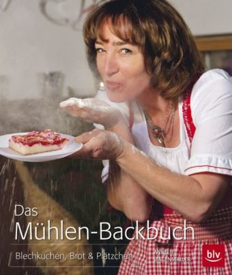 Das Mühlen-Backbuch