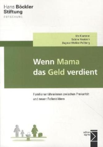 Wenn Mama das Geld verdient