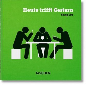 Yang Liu. Heute trifft Gestern