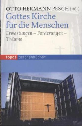 Gottes Kirche für die Menschen