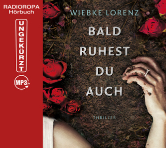 Bald ruhest du auch, 1 MP3-CD (DAISY-Edition)