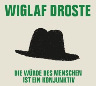 Die Würde des Menschen ist ein Konjunktiv, 2 Audio-CDs