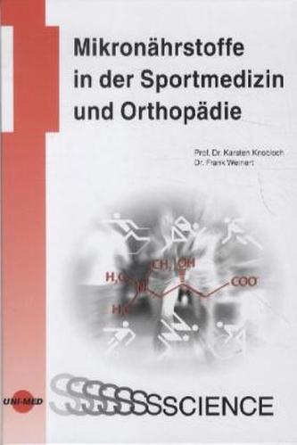 Mikronährstoffe in der Sportmedizin und Orthopädie