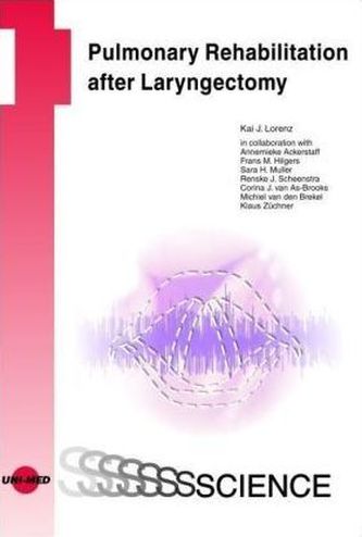 Pulmonary Rehabilitation after Laryngectomy Pulmonary Rehabilitation after Laryngectomy