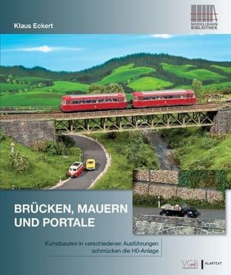 Brücken, Mauern und Portale