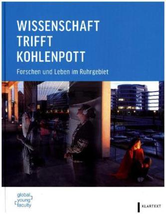 Wissenschaft trifft Kohlenpott