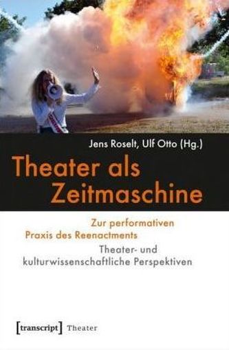 Theater als Zeitmaschine