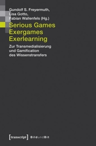 Serious Games, Exergames, Exerlearning