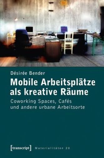 Mobile Arbeitsplätze als kreative Räume Mobile Arbeitsplätze als kreative Räume