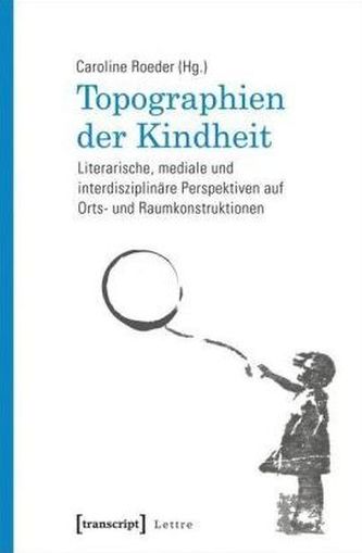 Topographien der Kindheit