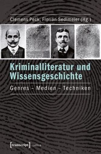 Kriminalliteratur und Wissensgeschichte
