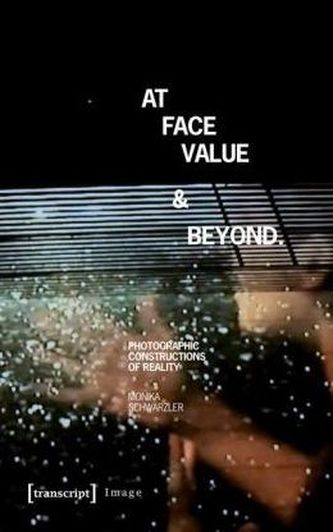 At Face Value and Beyond