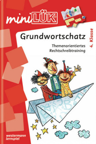 Grundwortschatz 4. Klasse Grundwortschatz 4. Klasse