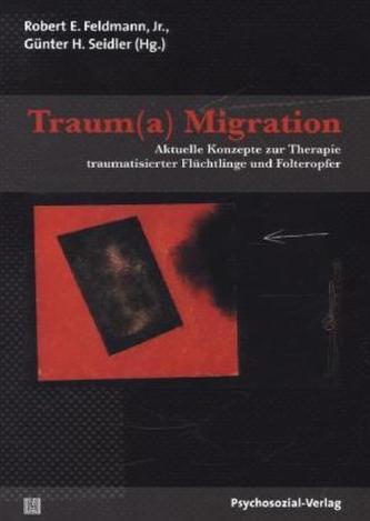 Traum(a) Migration