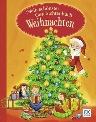 Mein schönstes Geschichtenbuch Weihnachten