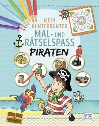Mein kunterbunter Mal- und Rätselspaß - Piraten