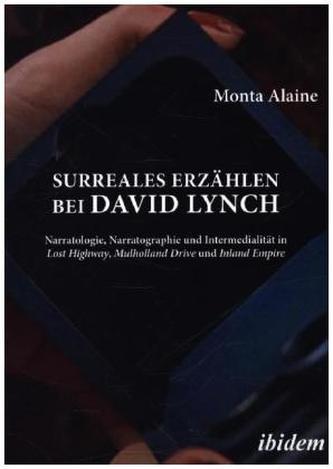 Surreales Erzählen bei David Lynch