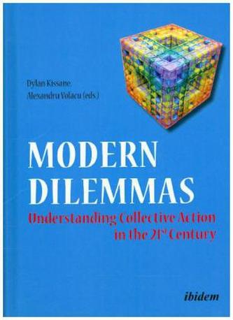 Modern Dilemmas: Understanding Collective Action in the 21st Century